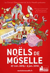 Noëls de Moselle. Du 27 novembre 2015 au 3 janvier 2016 à Moselle. Moselle. 